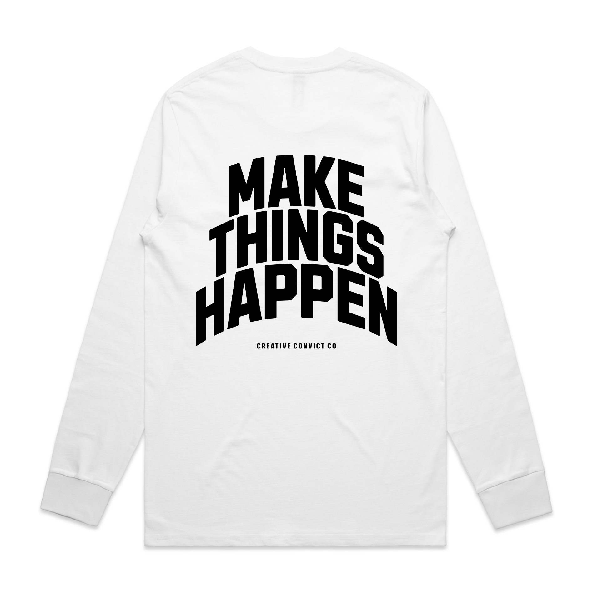 Make Things Happen Core Long Sleeve